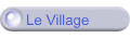 Le Village